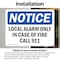 Signmission Local Alarm Only In Case Of Fire Call 911 OSHA Notice Sign, Vinyl Decal, 7in W x 5in L, 2PK OS-2PACK-NS-D-57-L-14025 - alternate 4